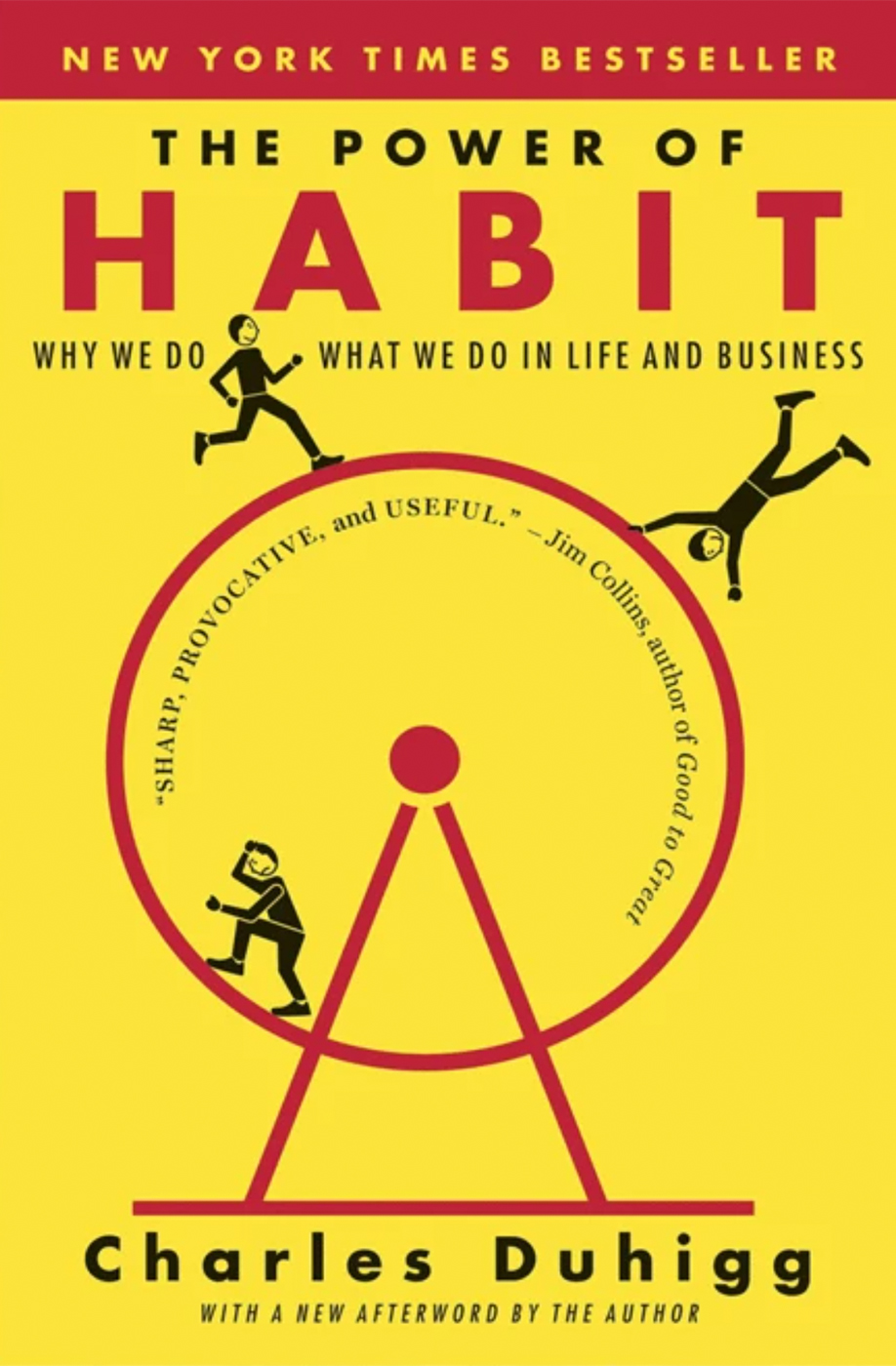 The Power of Habit by Charles Duhigg